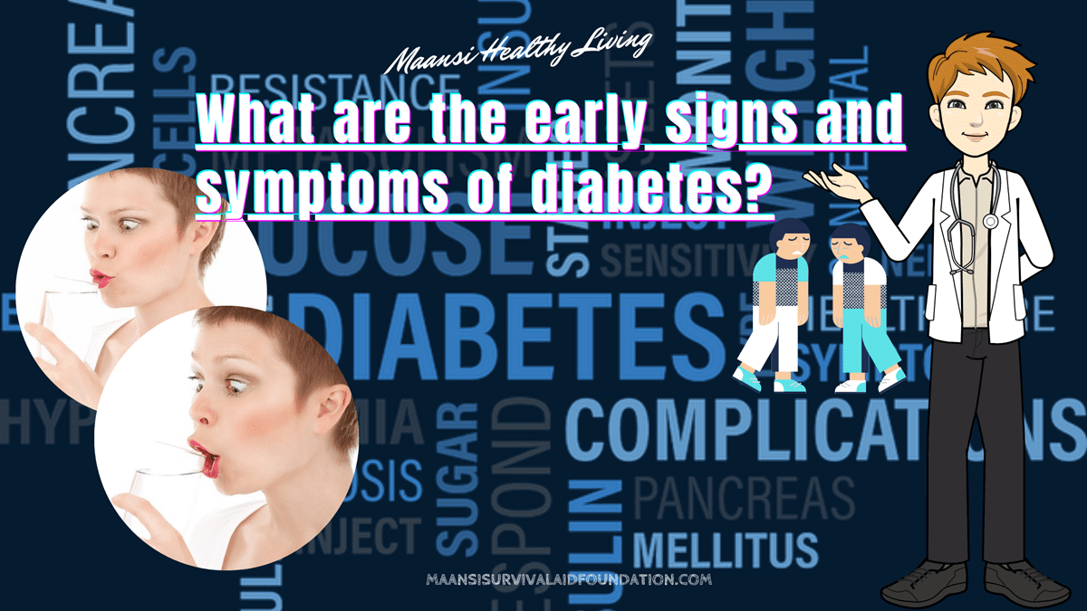 What are early signs and symptoms of diabetes
