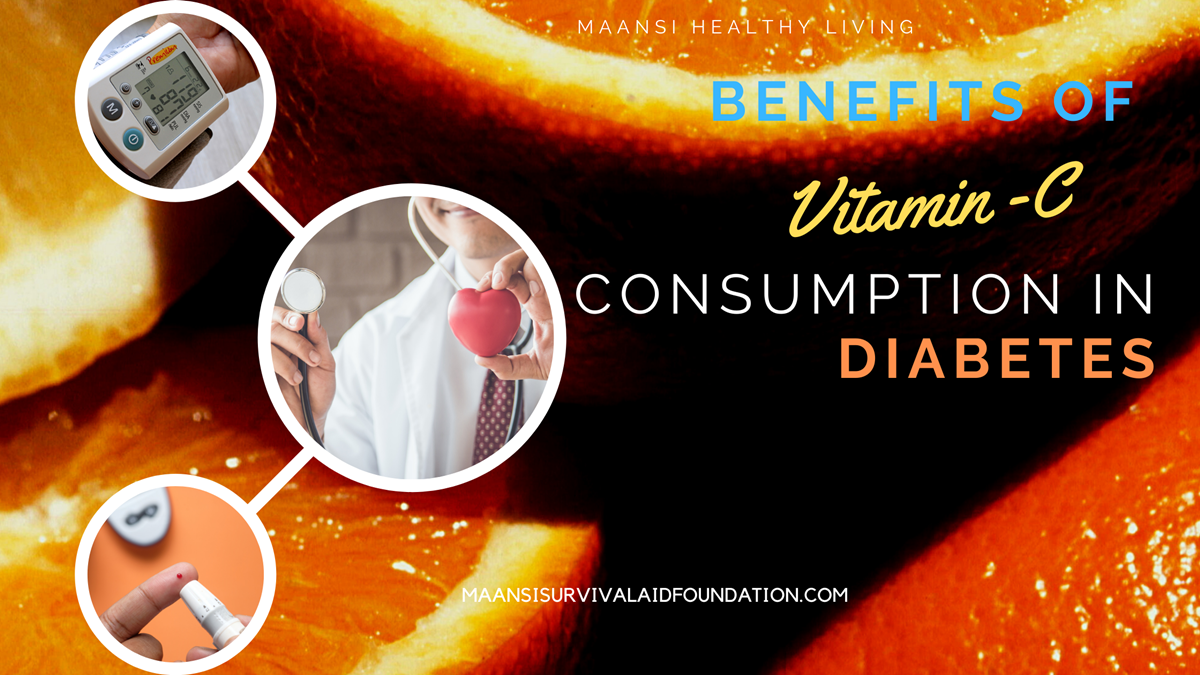 Benefits of vitamin- c consumption in diabetes