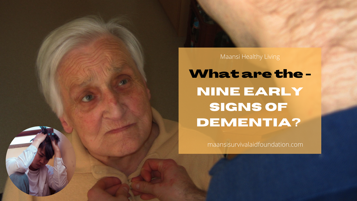 What are the nine early signs of dementia?