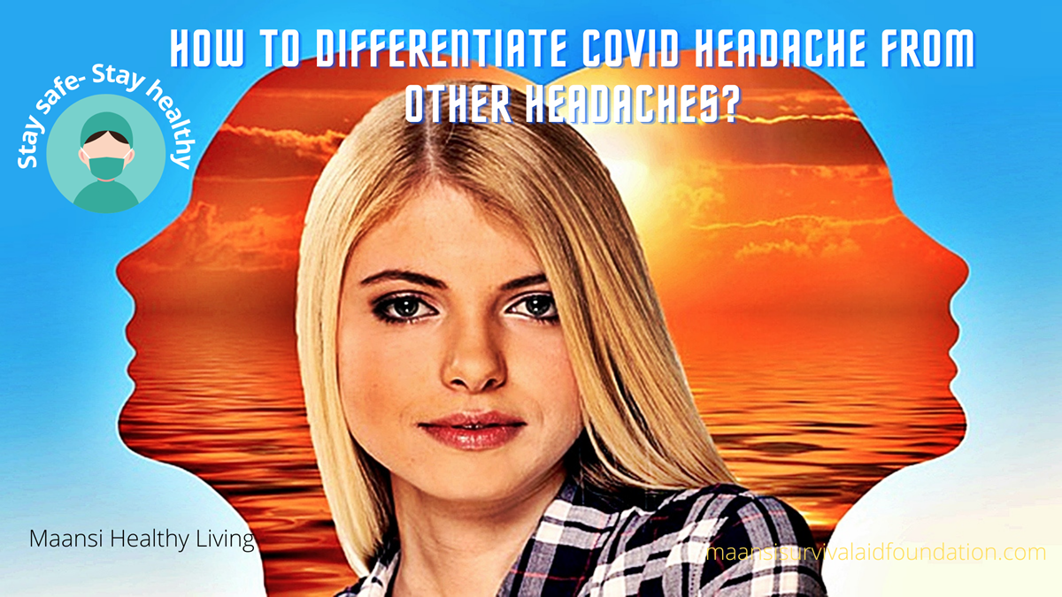 How to differentiate Covid headache from other headaches