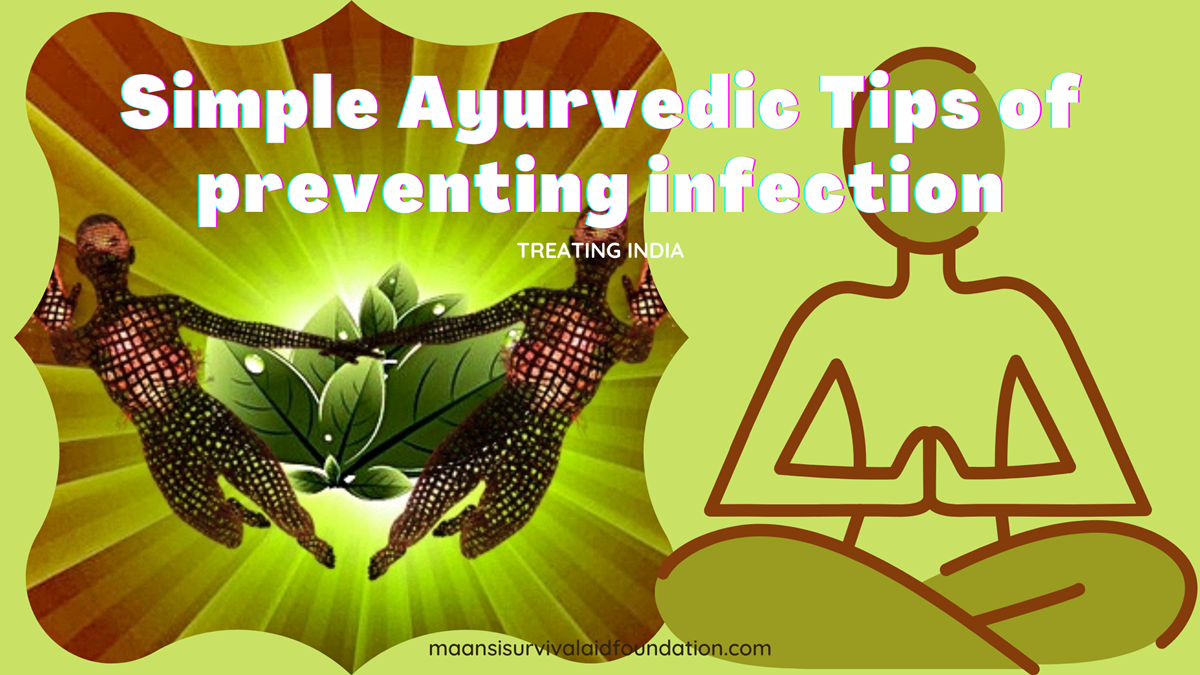 Simple Ayurvedic tips of preventing infection