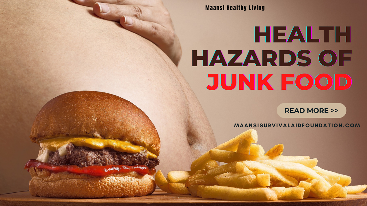 Health hazards of junk food
